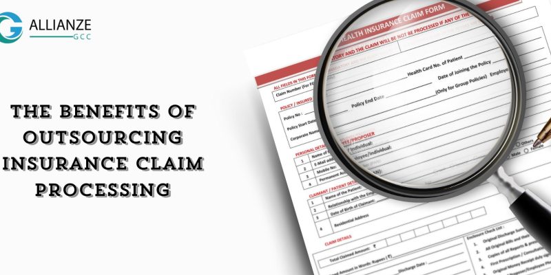 The Benefits Of Outsourcing Insurance Claim Processing