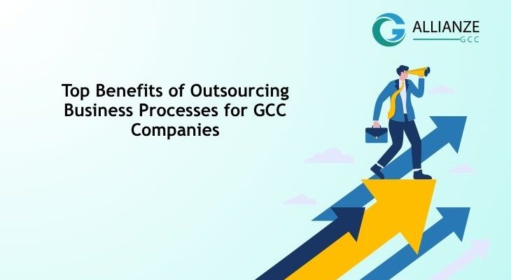 Benefits Of Outsourcing Business Processes For GCC Companies